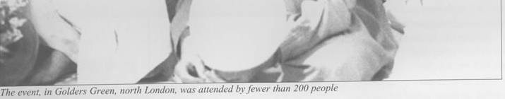 The event, in Golders Green, north London, was attended by fewer than 200 people