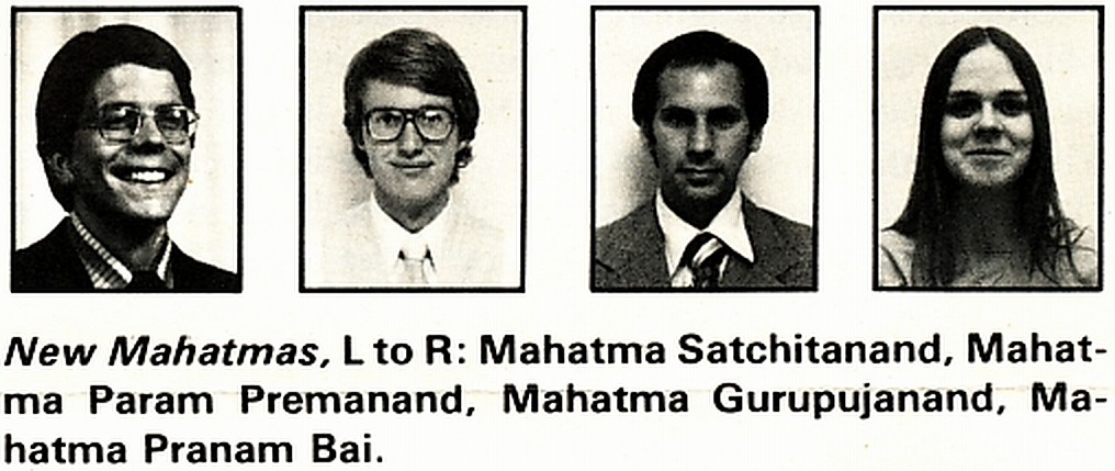 New Mahatmas, L to R: Mahatma Satchitanand, Mahatma Param Premanand, Mahatma Gurupujanand, Mahatma Pranam Bai.
