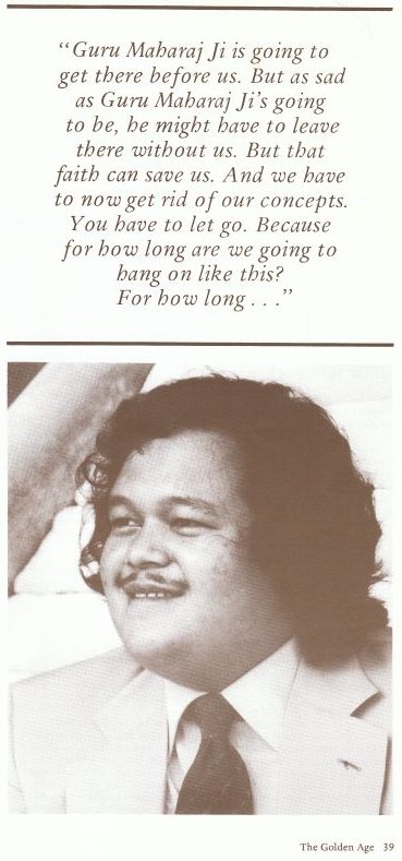 Guru Maharaj Ji is going to get there before us