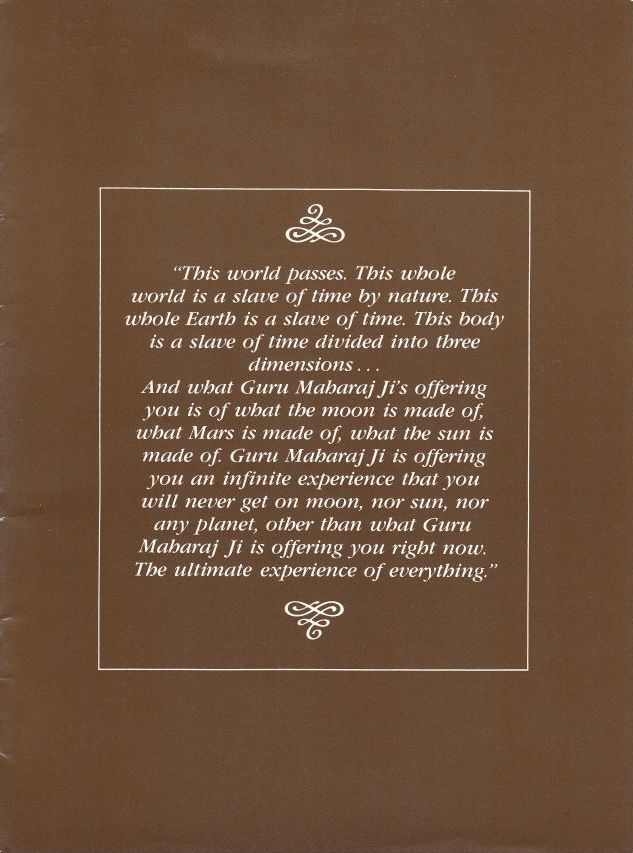 Guru Maharaj Ji is offering you an infinite experience