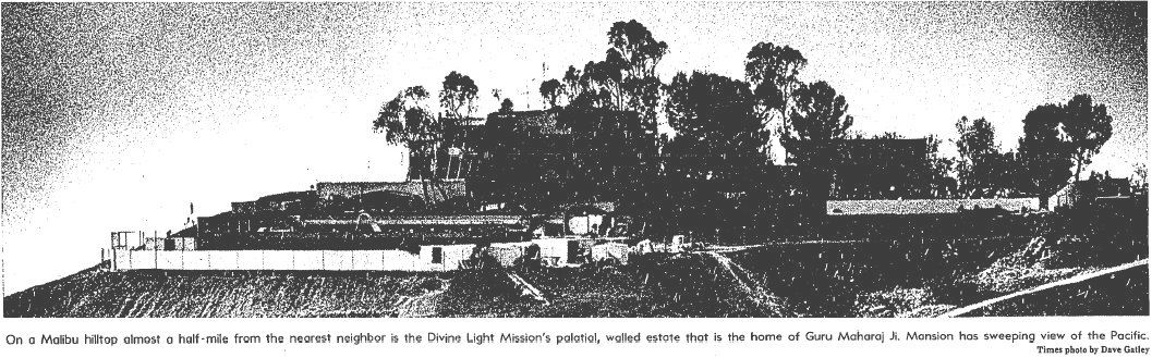 Prem Rawat's Malibu Mansion