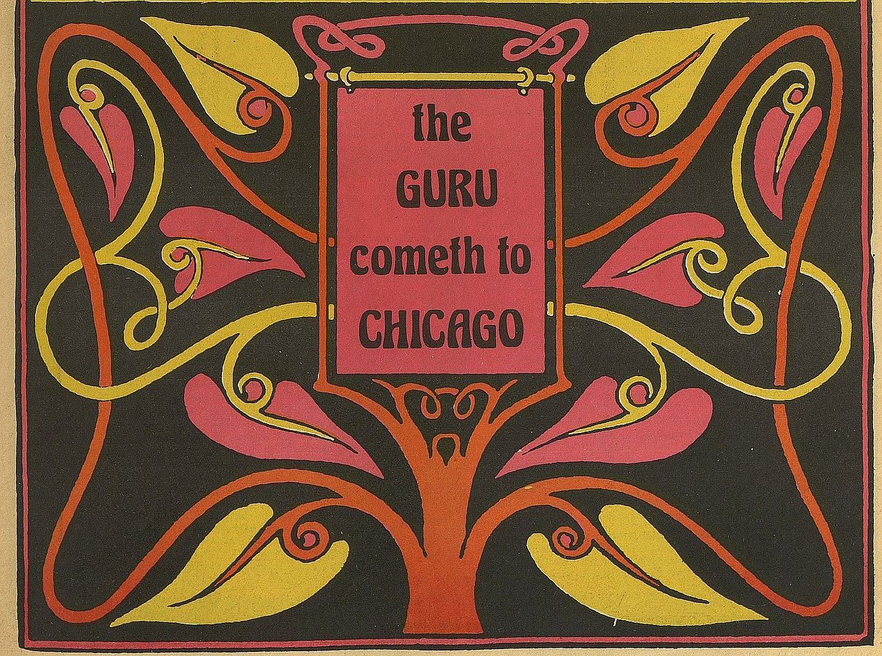 THE GURU COMETH TO CHICAGO