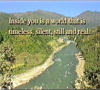 Inside you is a world that is timeless, silent, still and real.